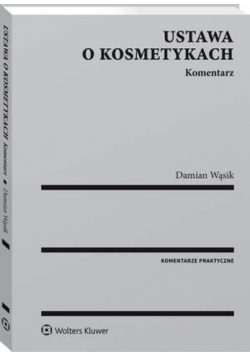 Ustawa o kosmetykach. Komentarz