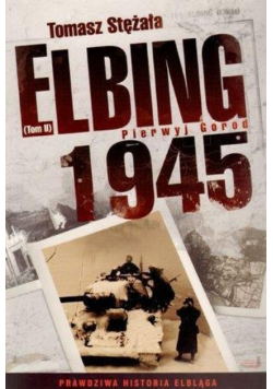 Elbing 1945 Pierwyj Gorod