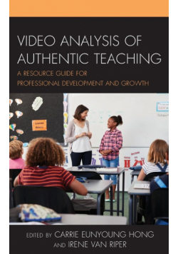 Video Analysis of Authentic Teaching