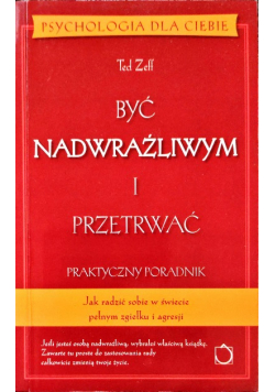 Być nadwrażliwym i przetrwać