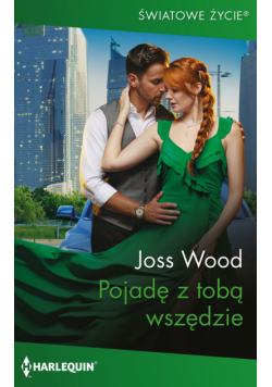 Pojadę z tobą wszędzie