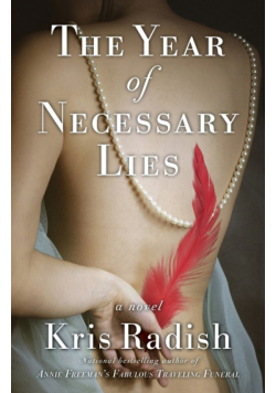 The Year of Necessary Lies