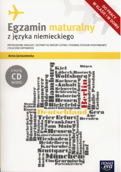 Egzamin maturalny z języka niemieckiego Poziom podstawowy z płytą CD