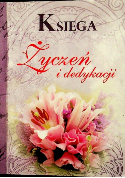Księga życzeń dedykacji i toastów