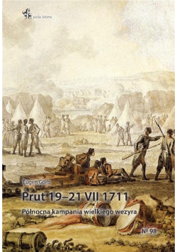Prut 19-21 VII 1711 Północna kampania wielkiego wezyra