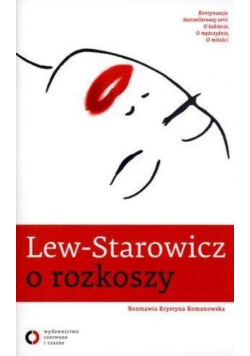 Lew Starowicz o rozkoszy