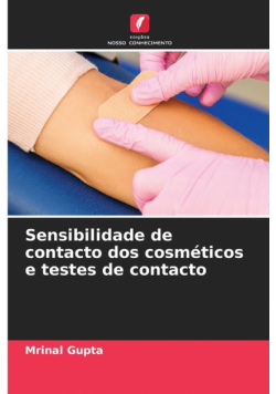 Sensibilidade de contacto dos cosméticos e testes de contacto