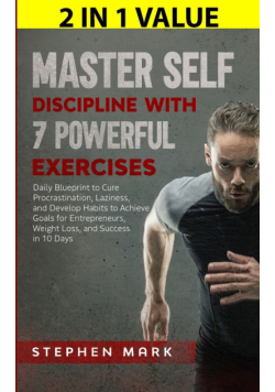 Master Self-Discipline with 7 Powerful Exercises