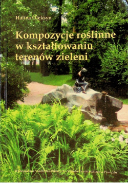 Kompozycje roślinne w kształtowaniu terenów