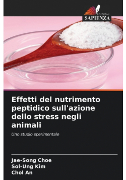 Effetti del nutrimento peptidico sull'azione dello stress negli animali