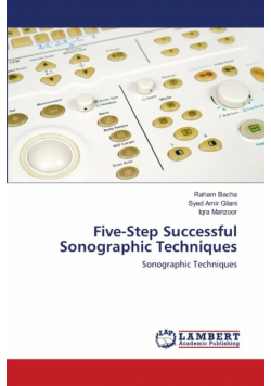 Five-Step Successful Sonographic Techniques