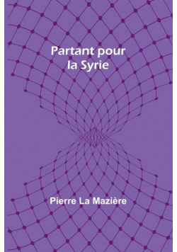 Partant pour la Syrie