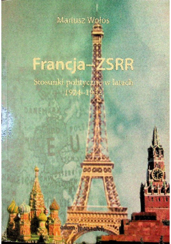 Francja - ZSRR. Stosunki polityczne w latach 1924 - 1932