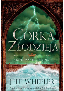 Królewskie źródło księga II Córka złodzieja