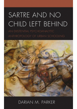 Sartre and No Child Left Behind