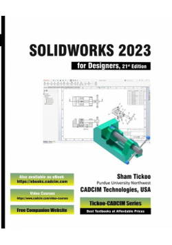 SOLIDWORKS 2023 for Designers, 21st Edition