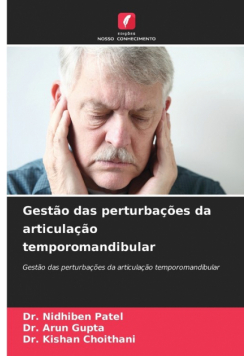 Gestão das perturbações da articulação temporomandibular