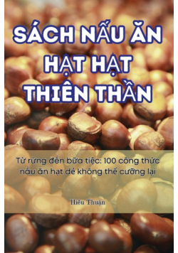Sách Nấu Ăn Hạt Hạt Thiên Thần
