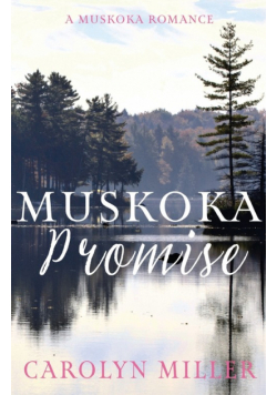 Muskoka Promise