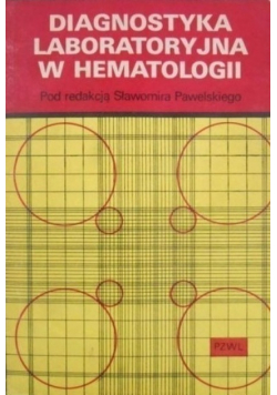 Diagnostyka laboratoryjna w hematologii
