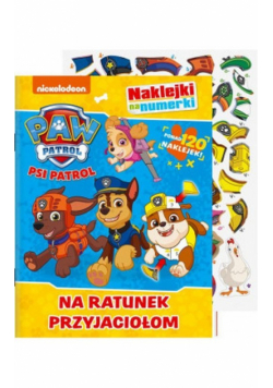 Na ratunek przyjaciołom! Psi Patrol. Naklejki na numerki