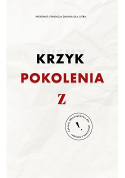 Niemy krzyk pokolenia Z
