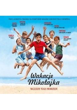 Wakacje Mikołajka. Wczasy nad morzem