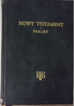 Nowy Testament I Psalmy