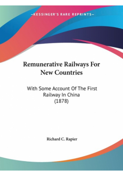 Remunerative Railways For New Countries