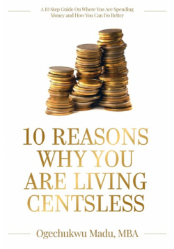 10 Reasons Why You Are Living Centsless