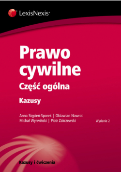 Prawo cywilne. Część ogólna Kazusy