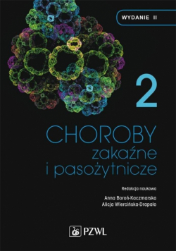 Choroby zakaźne i pasożytnicze. T.2