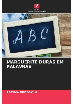 Marguerite Duras Em Palavras