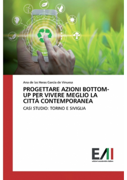 Progettare Azioni Bottom-Up Per Vivere Meglio La Città Contemporanea
