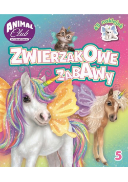 Animal Club nr 5 Zwierzakowe zabawy