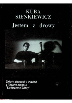 Jestem z drowy