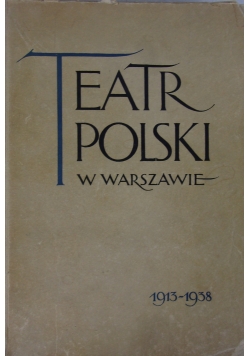 Teatr Polski w Warszawie 1913-1938, 1938r.