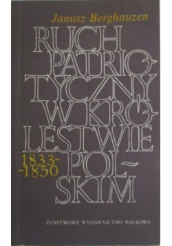 Ruch patriotyczny w królestwie polskim 1833 1850