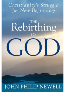 The Rebirthing of God