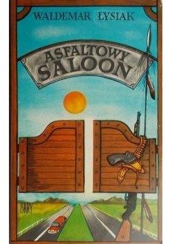 Asfaltowy saloon