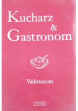Kucharz i Gastronom