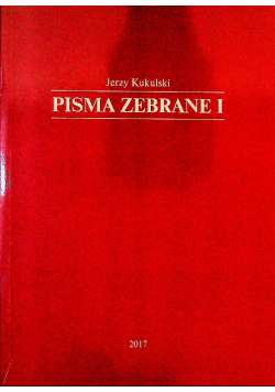 Kukulski Pisma Zebrane 1