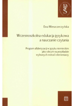 Wczesnoszkolna edukacja języka a nauczanie czytania