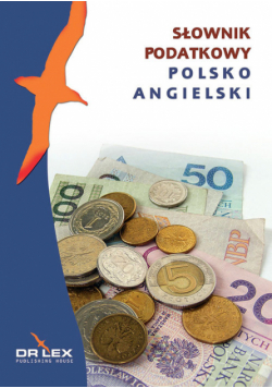 Kapusta Piotr - Polsko-angielski słownik podatkowy