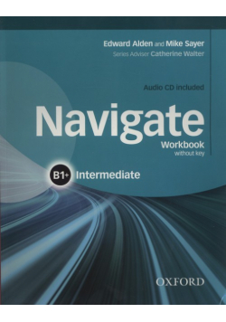 Navigate Intermediate B1+ Workbook + CD