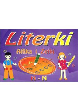 Literki Alfika i Zetki H - N