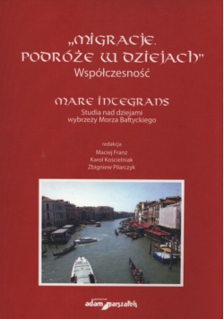 Migracje Podróże w dziejach Współczesność