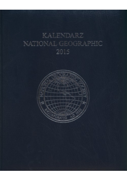 Kalendarz 2015 National Geographic granat