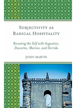 Subjectivity as Radical Hospitality