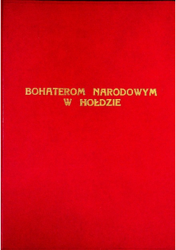 Bohaterom Narodowym W Hołdzie 1936r.